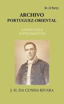Archivo Portuguez-Oriental Volume Fasciculo 6, Supplementos [Hardcover] - £43.68 GBP