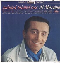 Painted, Tainted Rose [Vinyl] Al Martino - $4.85