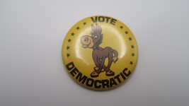 Vintage Genuine VOTE DEMOCRATIC Democrat Say It With Buttons Pin Back 2.... - $73.18