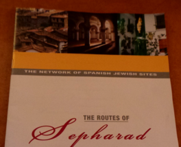 The Routes of Sepharad Network of Spanish Jewish Sites 1st Spain Tourism 2002 VG - £31.27 GBP