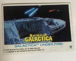 BattleStar Galactica Trading Card 1978 Vintage #32 Galactica Under Fire - $1.97