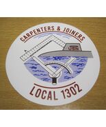 CARPENTERS &amp; JOINERS LOCAL 1302 Shipyard Submarine US Navy UNION Sticker - $4.00