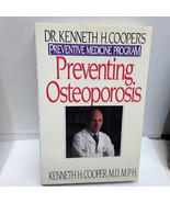 Preventing Osteoporosis: Dr. Kenneth H. Cooper&#39;s Preventive Medicine Pro... - $4.04 CAD