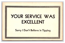 Motto Humor Service Was Excellent I Don&#39;t Believe in Tipping UNP DB Postcard H26 - £3.05 GBP