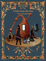 Autographed Limited Edition #45 Of 75 A Tale From The Fire Terry Braunstein - £75.17 GBP