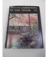 VTG 1962 Gardening In The Shade Hardcover Book By Harriet K. Morse w/ Du... - £11.82 GBP