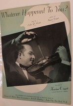 Vintage Whatever Happened To You Sheet Music  1915 - $5.93