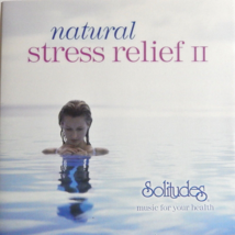 Dan Gibson &amp; Hennie Bekker - Solitudes - Natural Stress Relief II (CD 2003)VG+ - $9.99