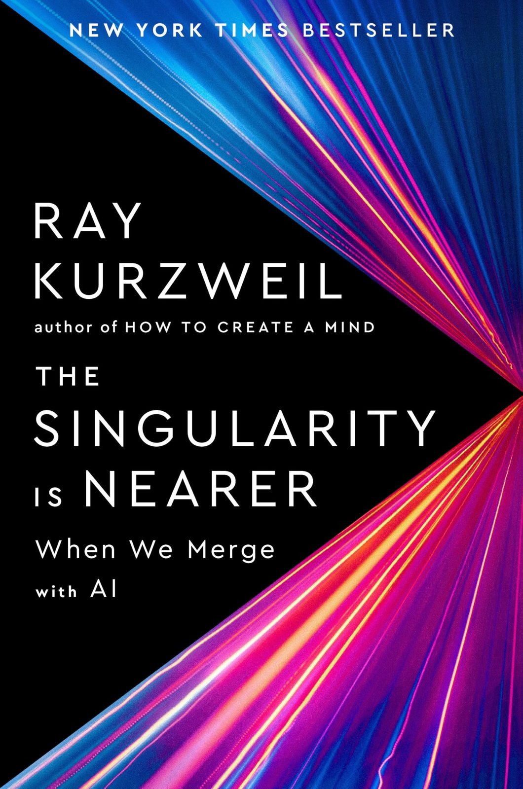 The Singularity Is Nearer: When We Merge with AI [Hardcover] Kurzweil, Ray - $14.92