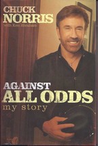 Chuck Norris w/ Ken Abraham Against All Odds Hardcover Dust Jacket - £3.10 GBP