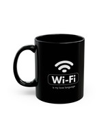 Wi-Fi is my love language Mug - Black Coffee Cup for Tech Lovers Program... - $264.67 MXN+