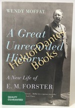 A Great Unrecorded History: A New Life of E. M. by Wendy Moffat (2010 Softcover) - £7.79 GBP