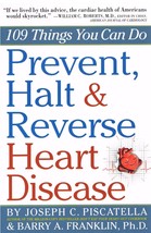 Prevent, Halt &amp; Reverse Heart Disease: 109 Things You Can Do NEW BOOK - £11.80 GBP