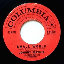 Johnny Mathis - Small World / You Are Everything To Me [7&quot; 45 rpm Single] - £2.63 GBP