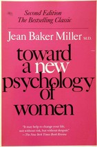 Toward A New Psychology of Women: Second Edition by Jean Baker Miller - £1.77 GBP