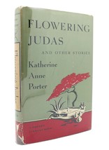 Katherine Anne Porter FLOWERING JUDAS Modern Library No. 284 Modern Library Edit - $50.94