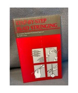 Step-By-Step Bead Stringing: A Complete Illustrated Professional Approac... - £6.97 GBP