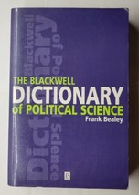 Blackwell Dictionary of Political Science : A User&#39;s Guide Frank Beasley... - £7.86 GBP