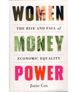 Women Money Power: The Rise and Fall of Economic Equality NEW - $13.05 CAD