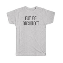 Future ARCHITECT : Gift T-Shirt Profession Office Birthday Christmas Coworker - £14.21 GBP