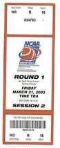 2003 NCAA Championship Full Ticket 1st 2nd Rounds 3/21/03 Session 2 Tampa - £34.16 GBP