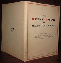 H. J. Heinze Company THE HEINZ BOOK OF MEAT COOKERY Recipes for Appetizi... - $66.35