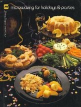 Microwaving for Holidays &amp; Parties [Hardcover] Barbara and Crocker, Joan... - $2.99