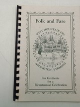1997 Folk Fare West Mountain Inn Arlington VT Recipes Cookbook Spiral Hi... - £4.68 GBP