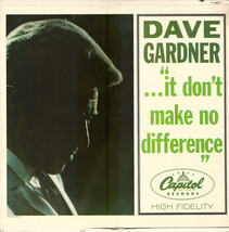 Dave gardner it dont make no difference thumb200