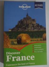 LONEY PLANET DISCOVER FRANCE 3RD EDITION PAPERBACK 413 PGS 5X 8 INCHES 2013 - $5.45