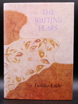 Fumiko Enchi WAITING YEARS First edition in English 1971 Novel Japanese Women DJ - £50.44 GBP