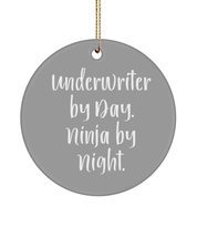 Epic Underwriter Gifts, Underwriter by Day. Ninja by Night, Inspirational Circle - £13.41 GBP
