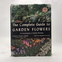 The Complete Guide to Garden Flowers by Herbert Askwith (1961 First Edit... - $14.72