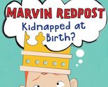 Kidnapped At Birth? (Marvin Redpost 1, paper) [Paperback] Sachar, Louis ... - £2.34 GBP