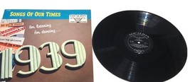 Songs of Our Times Hits 1939 Basil Formeen VL-3651 Vinyl Record Album Or... - $2.87