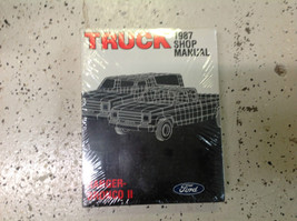 1987 Ford Ranger &amp; Bronco Ii Truck Service Shop Repair Manual New - £149.99 GBP