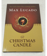 The Christmas Candle , Lucado, Max 2006 Hardback with Dust Cover New - $34.16