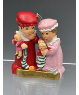 1999 My Sister ... My Friend Hallmark Cards Inc. Christmas Ornament  - $15.00