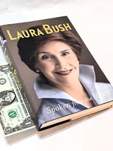 Spoken from the Heart by Laura Bush (2010 1st Edition Hardcover in Dust Jacket) - £27.20 GBP