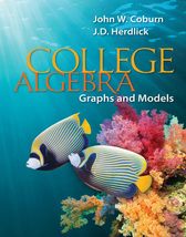 College Algebra: Graphs &amp; Models: Graphs &amp; Models [Hardcover] Coburn, Jo... - £120.87 GBP