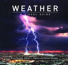 Weather A Visual Guide New Book - Bruce Buckley - £13.74 GBP