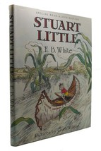 E. B White Stuart Little READ-ALOUD Edition 1st Edition Thus 1st Printing - £48.69 GBP