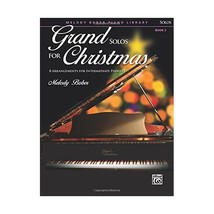 Grand Solos for Christmas: 8 Arrangements for Intermediate Piano Bober, Melody ( - $10.00