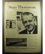 1957 Union Oil Company Ad - Stan Thomson or who says gasoline is expensive? - £14.55 GBP