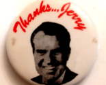 1974 Thanks Jerry Richard Nixon Pardon Watergate 1.5&quot; Pinback Button - £32.69 GBP