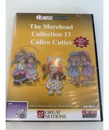 The Morehead Collection #13 BY DREAM DESIGNS EMBROIDERY CD Calico Cuties - €20,33 EUR