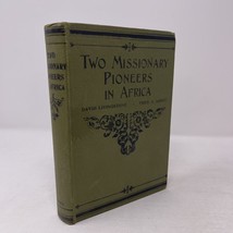 Two Missionary Pioneers in Africa David Livingstone Fred Arnot HC Illus. Vintage - £12.44 GBP