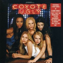 Coyote Ugly (2000 Film) - Audio CD By Various Artists - Soundtrack - VERY GOOD - £3.14 GBP