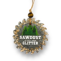 Sawdust is Just Man Glitter Car Freshie - £13.18 GBP