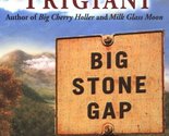 Big Stone Gap Trigiani, Adriana - $2.93